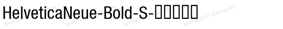 HelveticaNeue-Bold-S字体转换