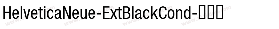 HelveticaNeue-ExtBlackCond字体转换