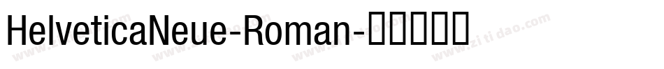 HelveticaNeue-Roman字体转换