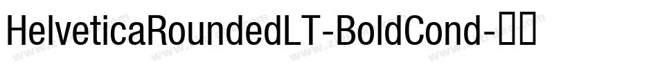 HelveticaRoundedLT-BoldCond字体转换