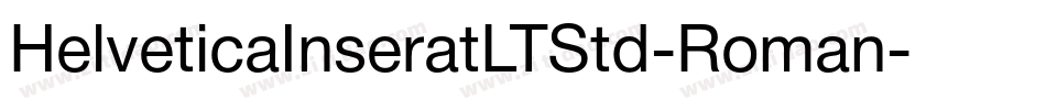 HelveticaInseratLTStd-Roman字体转换