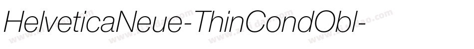 HelveticaNeue-ThinCondObl字体转换