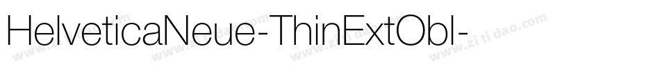HelveticaNeue-ThinExtObl字体转换