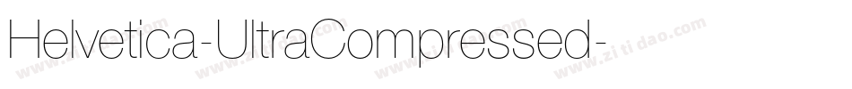 Helvetica-UltraCompressed字体转换