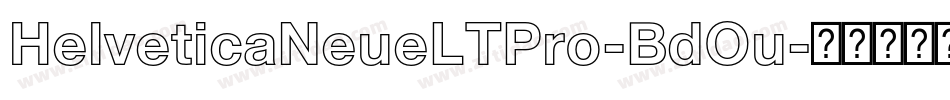 HelveticaNeueLTPro-BdOu字体转换