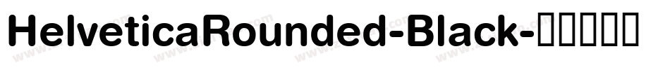 HelveticaRounded-Black字体转换