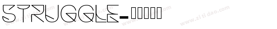 Struggle字体转换