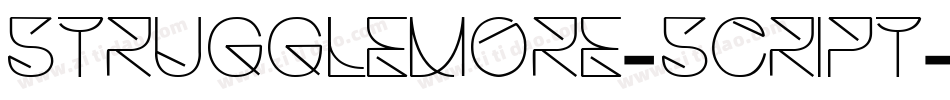 StruggleMore-Script字体转换
