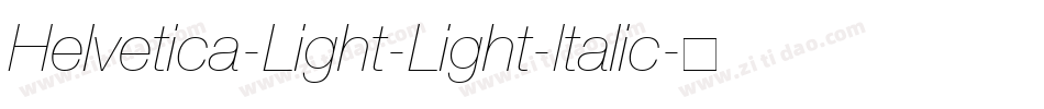 Helvetica-Light-Light-Italic字体转换