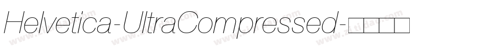 Helvetica-UltraCompressed字体转换