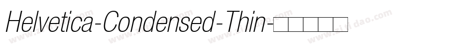 Helvetica-Condensed-Thin字体转换