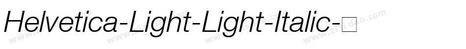 Helvetica-Light-Light-Italic字体转换