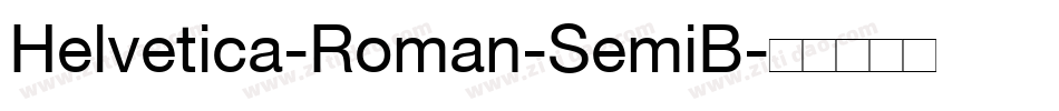 Helvetica-Roman-SemiB字体转换