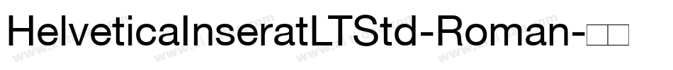 HelveticaInseratLTStd-Roman字体转换