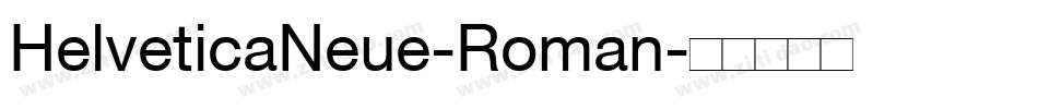 HelveticaNeue-Roman字体转换