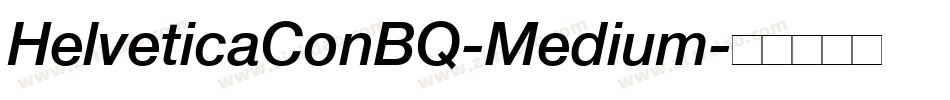 HelveticaConBQ-Medium字体转换