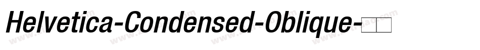 Helvetica-Condensed-Oblique字体转换