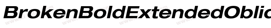 BrokenBoldExtendedOblique-Egve字体转换