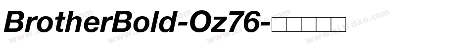 BrotherBold-Oz76字体转换