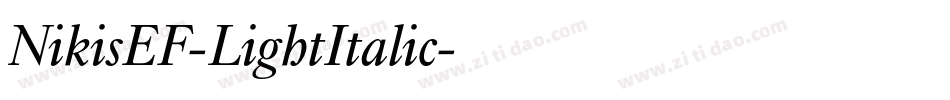 NikisEF-LightItalic字体转换