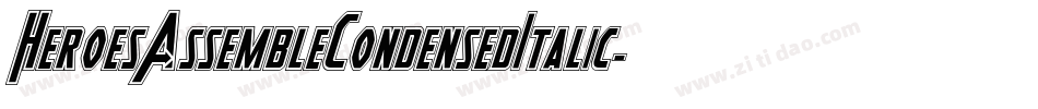HeroesAssembleCondensedItalic-GdjO字体转换