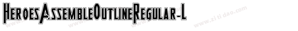 HeroesAssembleOutlineRegular-LdqE字体转换