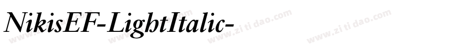 NikisEF-LightItalic字体转换
