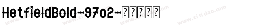 HetfieldBold-97o2字体转换