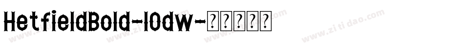 HetfieldBold-lOdw字体转换