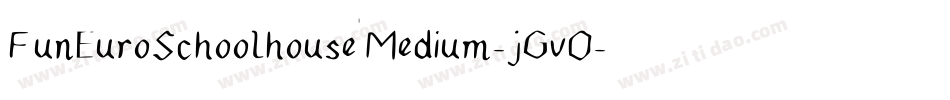 FunEuroSchoolhouseMedium-jGvO字体转换