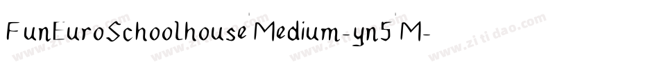 FunEuroSchoolhouseMedium-yn5M字体转换