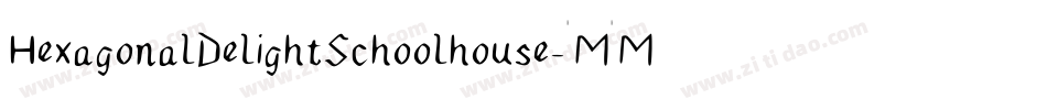 HexagonalDelightSchoolhouse-MMEP字体转换
