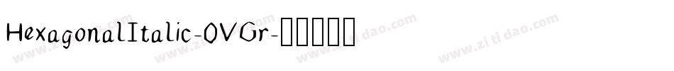 HexagonalItalic-0VGr字体转换
