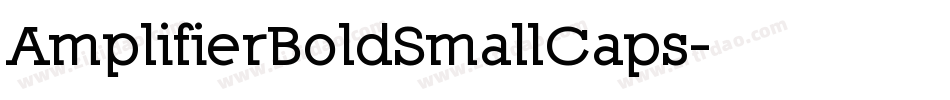 AmplifierBoldSmallCaps字体转换