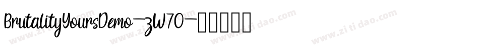 BrutalityYoursDemo-zW70字体转换