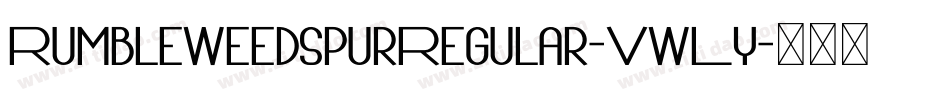 RumbleweedspurRegular-VwLy字体转换