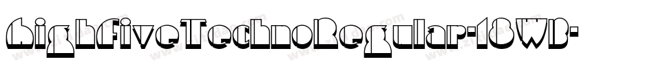 HighFiveTechnoRegular-18WB字体转换