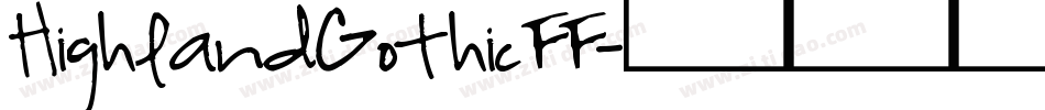 HighlandGothicFF字体转换