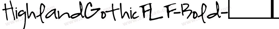 HighlandGothicFLF-Bold字体转换