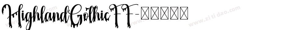 HighlandGothicFF字体转换