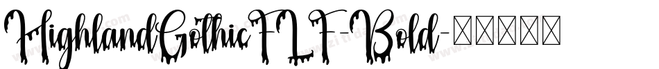 HighlandGothicFLF-Bold字体转换