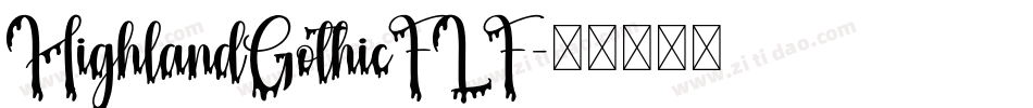 HighlandGothicFLF字体转换