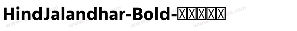 HindJalandhar-Bold字体转换