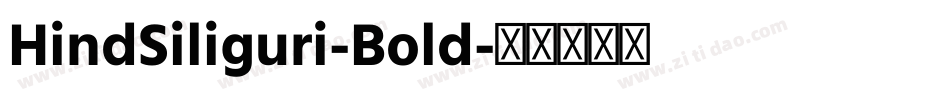 HindSiliguri-Bold字体转换