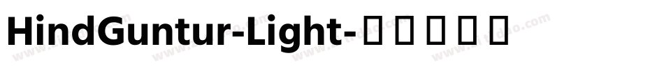 HindGuntur-Light字体转换