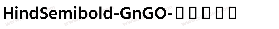HindSemibold-GnGO字体转换