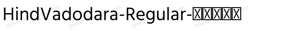 HindVadodara-Regular字体转换