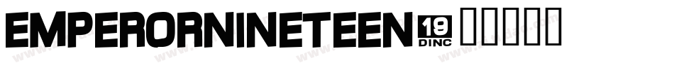 EmperorNineteen字体转换