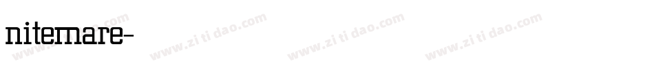 nitemare字体转换