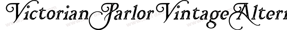 VictorianParlorVintageAlternateFree-Yoe4字体转换 VictorianParlorVintageAlternateFree-Yoe4字体转换